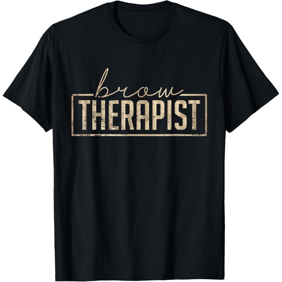 Exquisite and comfortable-Vintage Brow Therapist Eyebrow Brow Artist Brow Stylist Brow T-Shirt