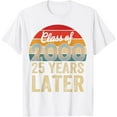 thumbnail image 1 of Exquisite and comfortable-Vintage Class Of 2000 25 Years Later Reunion 25th Graduation T-Shirt, 1 of 4
