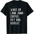 thumbnail image 1 of Exquisite and comfortable-Wake Up Long Jump Coffee Pet Dog Repeat Jumper Jumping T-Shirt, 1 of 4