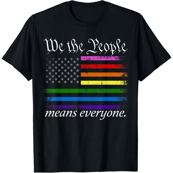 Exquisite and comfortable-We The People Means Everyone Usa Lgbt Equality T-Shirt