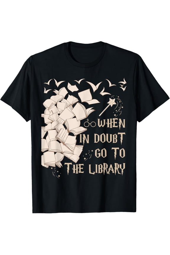 Exquisite and comfortable-When In Doubt Go To The Library Unisex-Adults Black T-Shirt Small