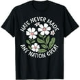 thumbnail image 1 of Exquisite and comfortable-White Never Made Any Nation Great Resist Protest Women Men T-Shirt, 1 of 4