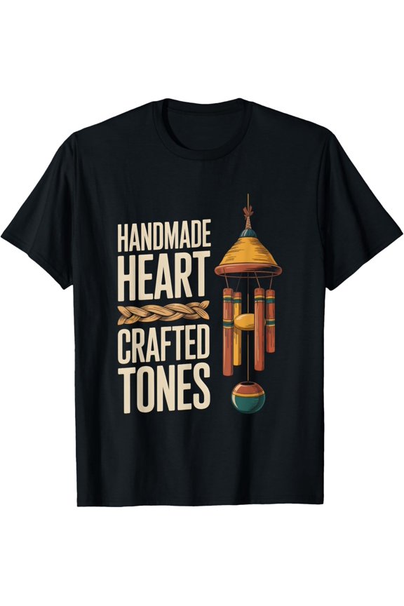 Exquisite and comfortable-Wind Chimes Handcrafted Design - For Artisan Supporters T-Shirt