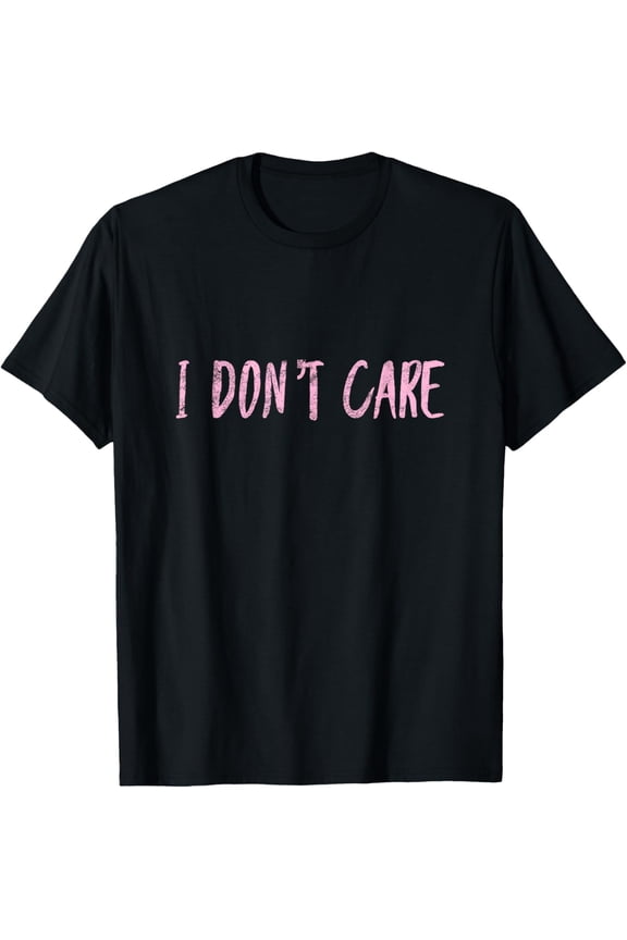 Exquisite and comfortable-Womens Funny Tshirts I Dont Care Shirts Tees Tops T-Shirt