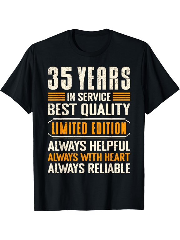 Exquisite and comfortable-Work anniversary 35 years in company anniversary T-Shirt