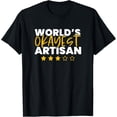 thumbnail image 1 of Exquisite and comfortable-World's Okayest Artisan T-Shirt, 1 of 4