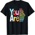 thumbnail image 1 of Exquisite and comfortable-You are SMART BRAVE STRONG KIND LOVED MOTIVATION TEACHER KID T-Shirt, 1 of 4
