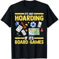 thumbnail image 1 of Exquisite and comfortable-it's not hoarding it its board games board game T-Shirt, 1 of 4