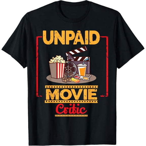 Exquisite and comfortable-unpaid movie critic gift for cinema and moviegoer T-Shirt