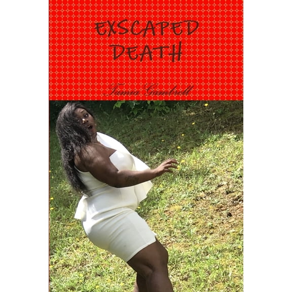 Exscaped Death, (Paperback)