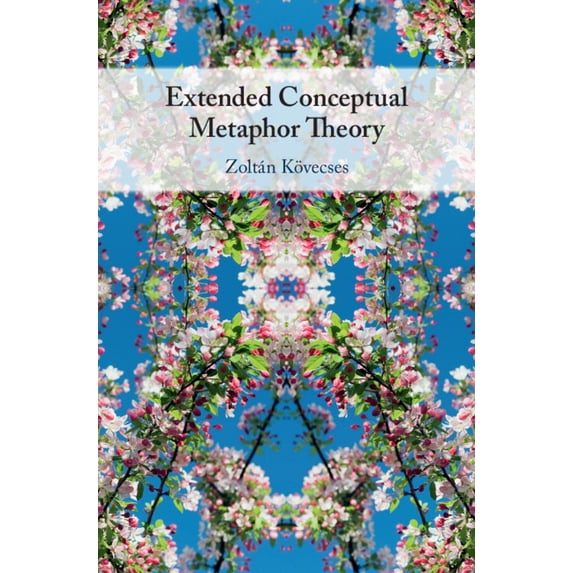 Extended Conceptual Metaphor Theory, (Hardcover)