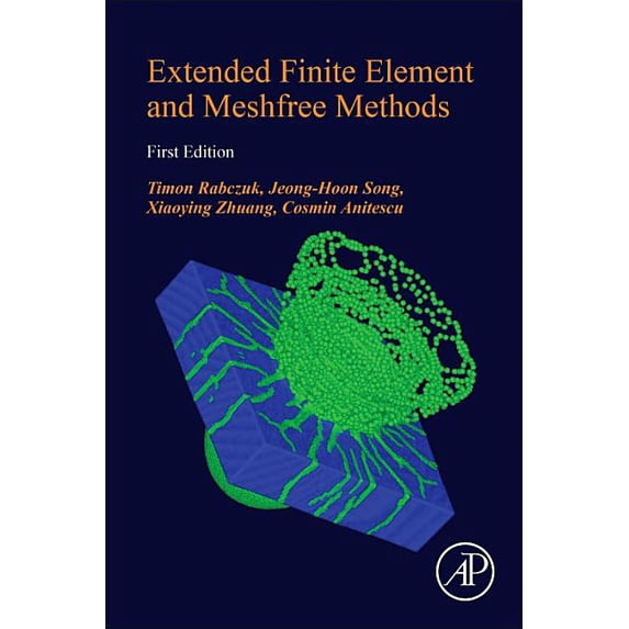 Extended Finite Element and Meshfree Methods, (Paperback)