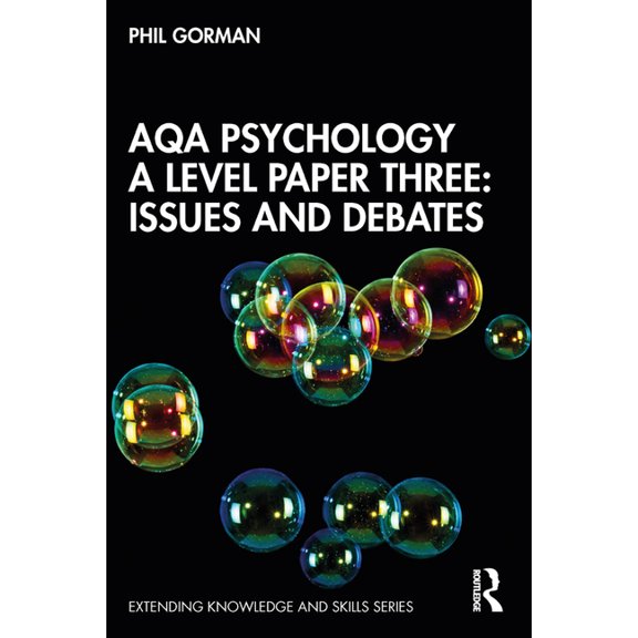 Extending Knowledge and Skills AQA Psychology A Level Paper Three: Issues and Debates, (Hardcover)
