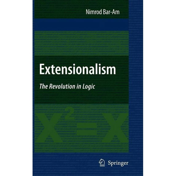 Extensionalism: The Revolution in Logic, (Hardcover)