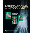 thumbnail image 1 of External Fixators of the Foot and Ankle (Hardcover), 1 of 1