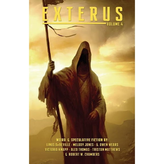 Exterus: EXTERUS - Volume 4: Pulp Fantasy, Horror & the Bizarre (Paperback)