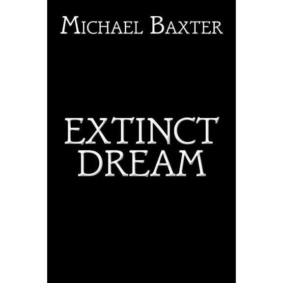 Extinct Dream, (Paperback)