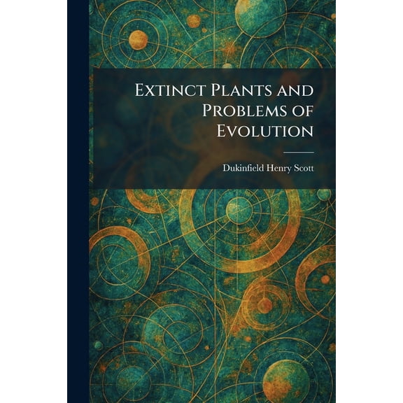 Extinct Plants and Problems of Evolution, (Paperback)