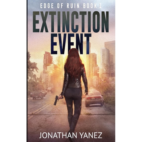 Extinction Event: A Survival Thriller