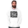thumbnail image 1 of Extra Gluten Please Foodie Love Carbs Hoodie Sweatshirt Women Men Brisco Brands L, 1 of 6
