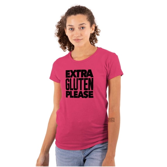 Extra Gluten Please Foodie Love Carbs Womens Slim Fit Graphic Tee Brisco Brands M