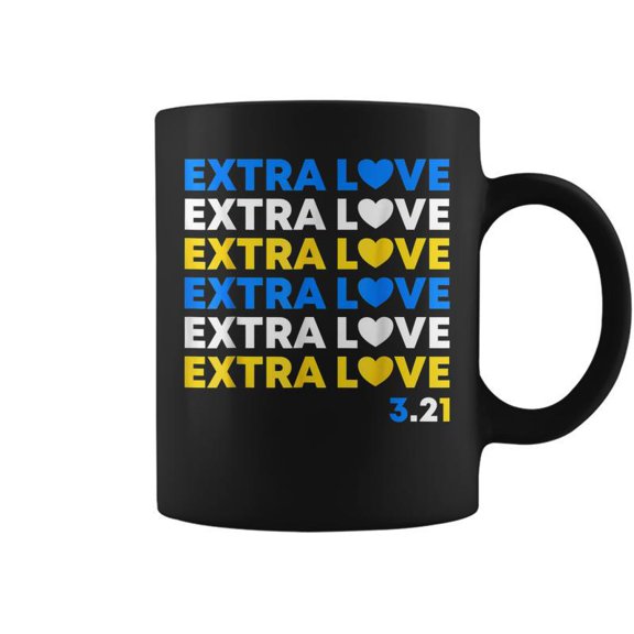Extra Love World Down Syndrome Awareness Day March 21 T21 Coffee Mugs