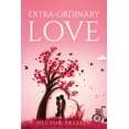 thumbnail image 1 of Extra-Ordinary Love, (Paperback), 1 of 1