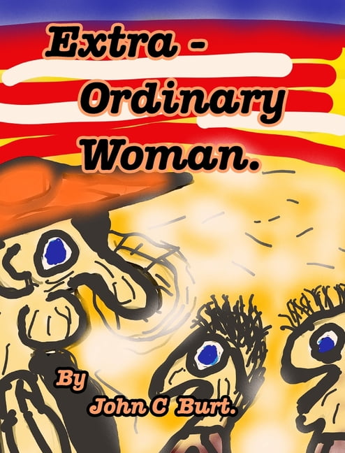 Extra - Ordinary Woman. (Hardcover)