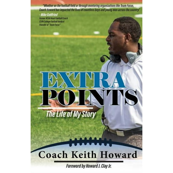 Extra Points: The Life of My Story, (Paperback)