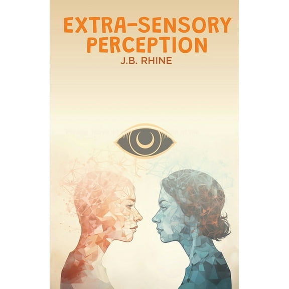 Extra-Sensory Perception, (Paperback)