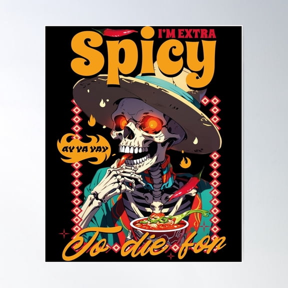 Extra Spicy Skeleton Chili Lover Poster Wall Art, Modern Wall Decor For Living Room Bedroom, 12x18 UNFRAMED