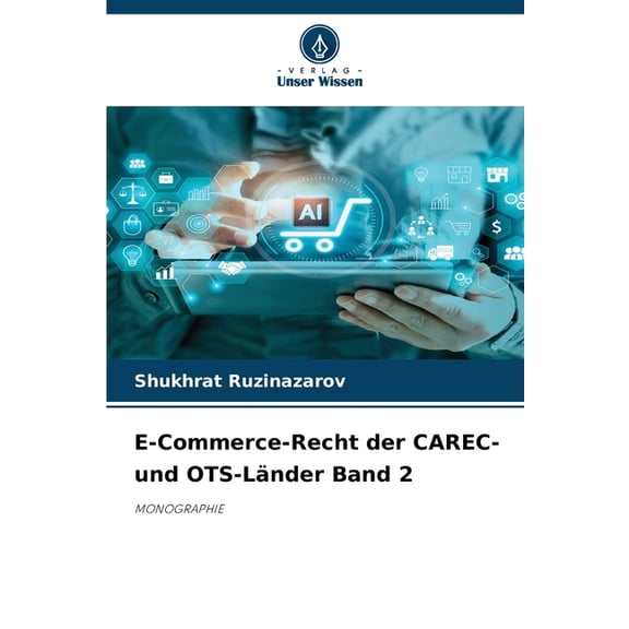 E-Commerce-Recht der CAREC- und OTS-Lnder Band 2, (Paperback)