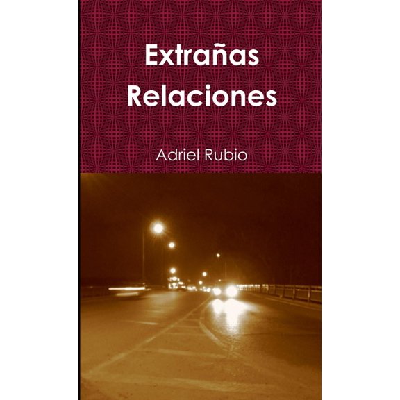 Extraas Relaciones, (Paperback)