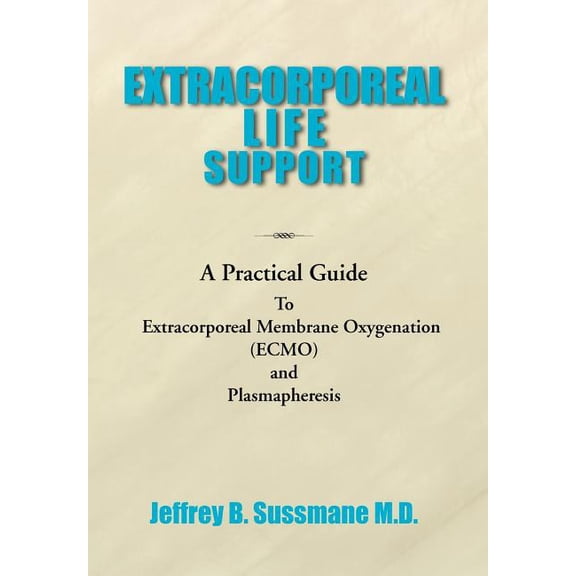 Extracorporeal Life Support Training Manual: A Practical Guide (Hardcover)