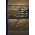 thumbnail image 1 of Extracts From the Theological Works of Emanuel Swedenborg (Paperback), 1 of 1