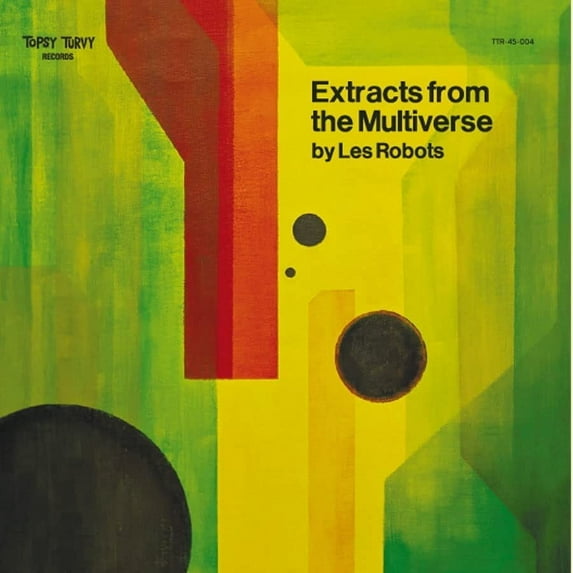 Les Robots Extracts from the Multiverse (Vinyl Record) 7" Single