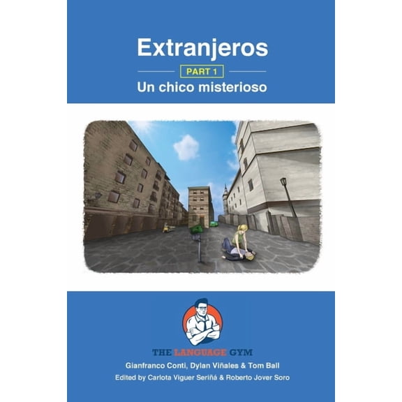 Sentence Builder Extranjeros - Part 1 - Un chico misterioso: Spanish Sentence Builder - Readers, (Paperback)