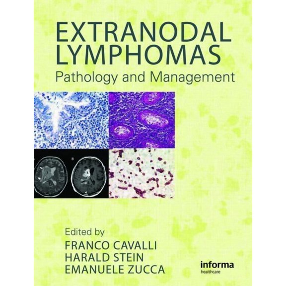 Extranodal Lymphomas: Pathology and Management, (Hardcover)