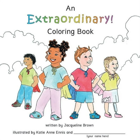 Extraordinary An Extraordinary Coloring Book: A coloring book based on Extraordinary, a book about God's extraordinary love for e, Book 2, (Paperback)