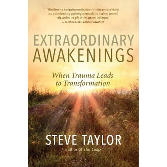 Pre-Owned Extraordinary Awakenings: When Trauma Leads to Transformation (Paperback) 1608687678 9781608687671