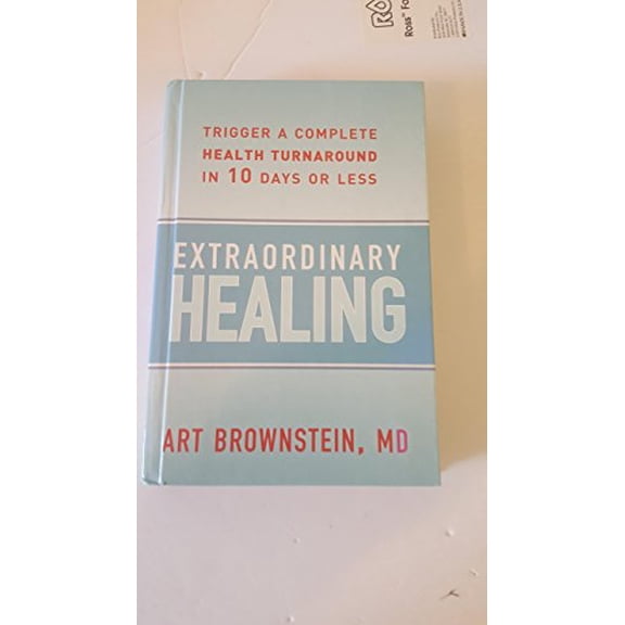 Pre-Owned Extraordinary Healing (Hardcover) 159486439X 9781594864391