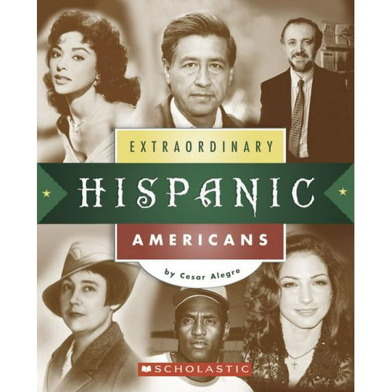 Pre-Owned Extraordinary Hispanic Americans (Extraordinary People) (Paperback) 0516298461 9780516298467