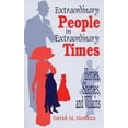thumbnail image 1 of Pre-Owned Extraordinary People in Extraordinary Times: Heroes, Sheroes, and Villains (Paperback) 1563086115 9781563086113, 1 of 1