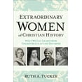 thumbnail image 1 of Pre-Owned Extraordinary Women of Christian History: What We Can Learn from Their Struggles and Triumphs (Paperback) 080101672X 9780801016721, 1 of 1