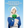 thumbnail image 1 of Extraterrestrial Legacies of God, Jesus, and the Angels: That We Weren't Told About, (Paperback), 1 of 5