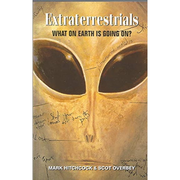 Pre-Owned Extraterrestrials: What on Earth Is Going on (Paperback) 1575580195 9781575580197