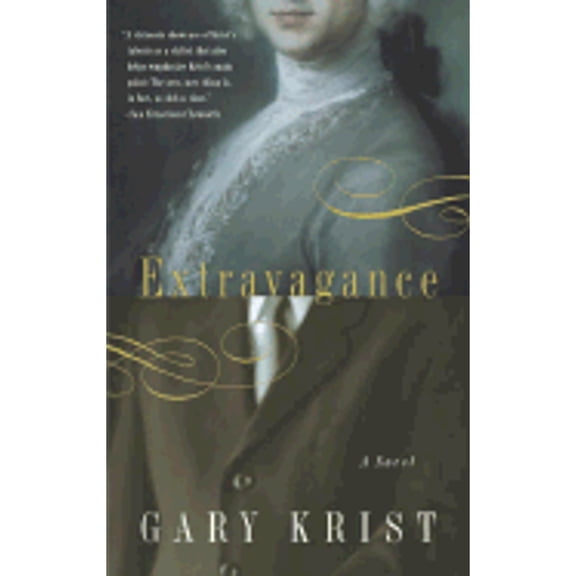 Extravagance (Paperback) by Gary Krist