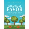 thumbnail image 1 of Pre-Owned Extravagant Favor: How to Walk in God's Abundance Every Day (Paperback) 1667502816 9781667502816, 1 of 1