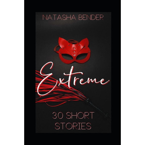 Extreme : 30 Short Stories (Paperback)