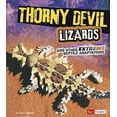 thumbnail image 1 of Extreme Adaptations Thorny Devil Lizards and Other Extreme Reptile Adaptations, (Paperback), 1 of 1